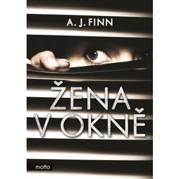 Žena v okně - Finn A. J.