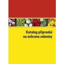 Katalog přípravků na ochranu zeleniny 2011