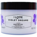 I Love tělové máslo Violet Dreams (Body Butter) 300 ml – Zbozi.Blesk.cz