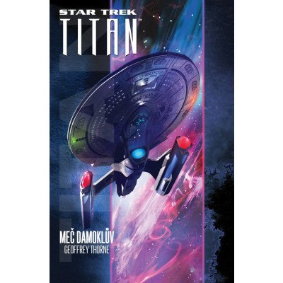 Star Trek: Titan - Meč Damoklův - Geoffrey Thorne - e-kniha