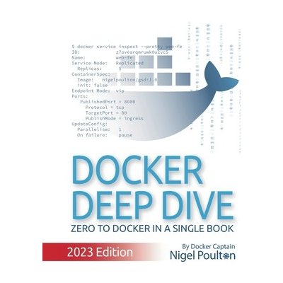 Docker Deep Dive: 2023 Edition Poulton NigelPaperback