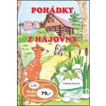 Pohádky z hájovny – Hledejceny.cz