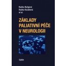 Základy paliativní péče v neurologii - Radka Bužgová