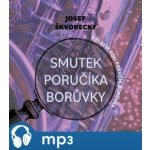 Smutek poručíka Borůvky - Josef Škvorecký - čte Martin Preiss – Zbozi.Blesk.cz