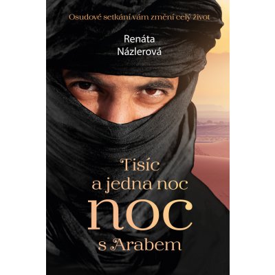 Tisíc a jedna noc s arabem - Renáta Názlerová – Zboží Mobilmania