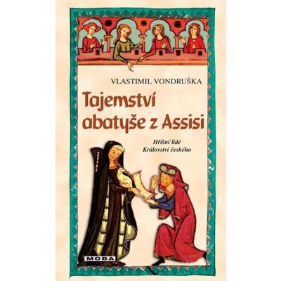 Tajemství abatyše z Assisi, Vlastimil Vondruška – Hledejceny.cz