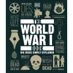 The World War I Book - Dorling Kindersley – Hledejceny.cz