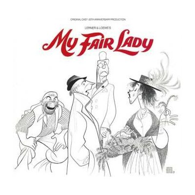 Lerner & Loewe - My Fair Lady (Original Cast - 0th Anniversary Production) 2 CD – Hledejceny.cz