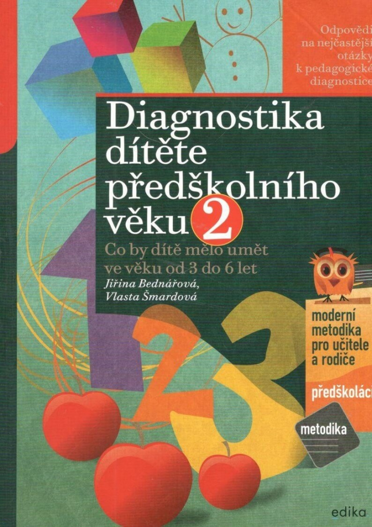 Diagnostika dítěte předškolního věku, 2. díl - Jiřina Bednářová, Vlasta Šmardová, Richard Šmarda ilustrátor