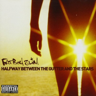 Fatboy Slim - Halfway Between the Gutter and the Stars CD – Hledejceny.cz