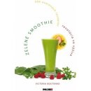 Zelené smoothie revolúcia vo výžive - Victoria Boutenko