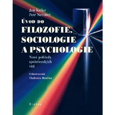 Úvod do filozofie, sociologie a psychologie - Petr Novotný – Zbozi.Blesk.cz