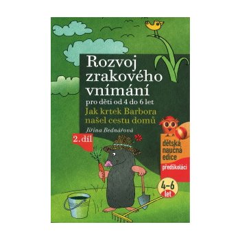 Rozvoj zrakového vnímání 2.díl pro děti od 4 do 6 let - Bednářová Jiřina