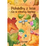 Pohádky z lesa – Co si stromy šeptají – Hledejceny.cz