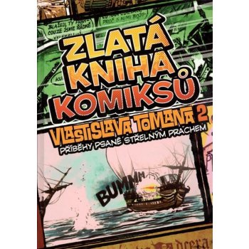 Zlatá kniha komiksů Vlastislava Tomana - Vlastislav Toman