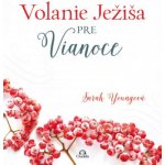 Volanie Ježiša pre vianoce – Hledejceny.cz