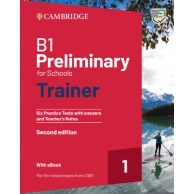 B1 PRELIMINARY FOR SCHOOLS TRAINER 1 REVISED 2020 – Zboží Mobilmania