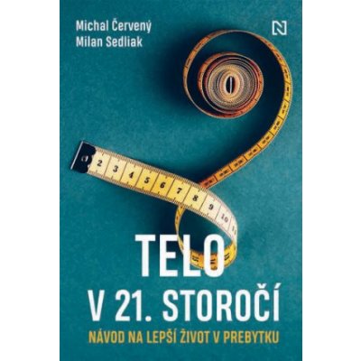 Telo v 21. storočí