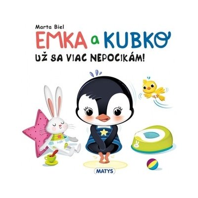 Emka a Kubko - Už sa viac nepocikám! – Zboží Mobilmania