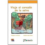 Lecturas Gominola Viaje al corazón de la selva - Libro – Hledejceny.cz