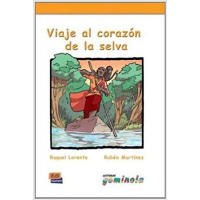 Lecturas Gominola Viaje al corazón de la selva - Libro – Hledejceny.cz