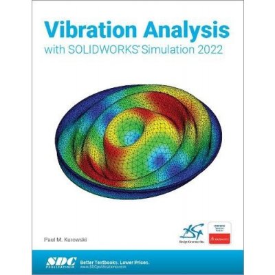 Vibration Analysis with SOLIDWORKS Simulation 2022 – Zbozi.Blesk.cz