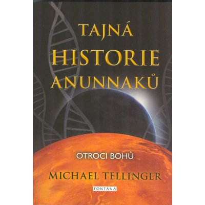 Tajná historie Anunnaků – Hledejceny.cz