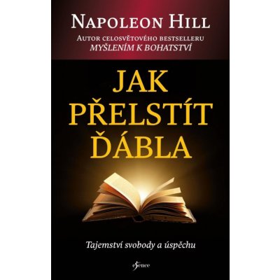 Jak přelstít ďábla, 3. vydání - Napoleon Hill – Zbozi.Blesk.cz