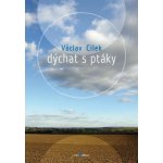 Dýchat s ptáky – Hledejceny.cz