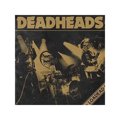 Deadheads - Loaded -Ltd- CD – Zboží Mobilmania
