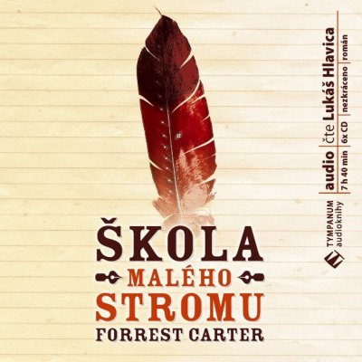 Škola malého stromu - Forrest Carter – Hledejceny.cz