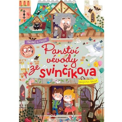 Panství vévody ze Svinčíkova - Benjamin Bécue – Zboží Mobilmania