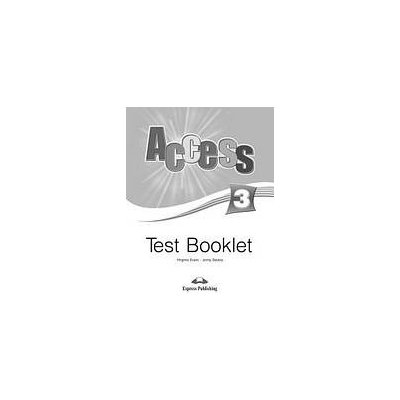 Access 3 - test booklet Express Publishing