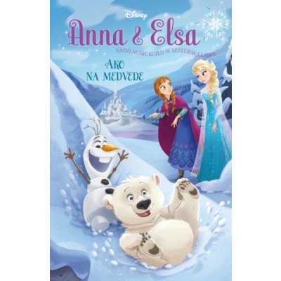 Anna a Elsa: Ako na medvede - Erica David