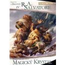 Magický krystal - R. A. Salvatore