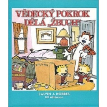 Vědecký pokrok dělá „žbuch!“. Calvin a Hobbes - Bill Watterson