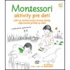 Kniha Montessori Aktivity pre deti