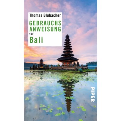 Gebrauchsanweisung fr Bali Blubacher ThomasPaperback