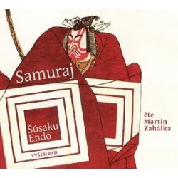 Samuraj - Zahálka Martin, Šúsaku Endó