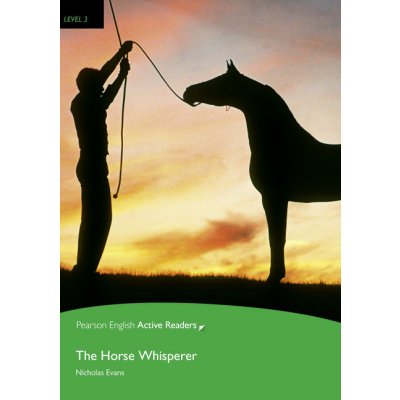 Pearson English Active Readers: The Horse Whisperer + Audio CD – Hledejceny.cz