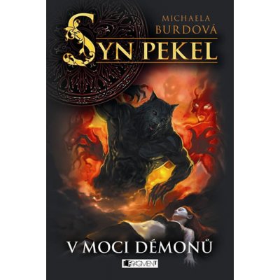 Syn pekel – V moci démonů - Burdová Michaela