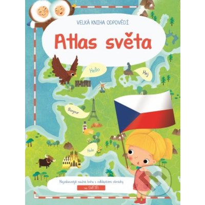 Velká kniha odpovědí: Atlas světa - Mária Neradová Ilustrácie – Zbozi.Blesk.cz
