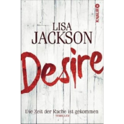 Lisa Jackson,Kristina Lake-Zapp - Desire – Hledejceny.cz