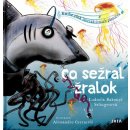 Co sežral žralok - Kniha plná interaktivních písniček - Ludmila Bakonyi Selingerová