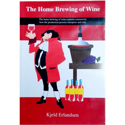 The Home Brewing of Wine – Zbozi.Blesk.cz