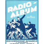 RADIO ALBUM 6 Písničky od J. Ježek, V. Voskovec & J. Werich – Hledejceny.cz