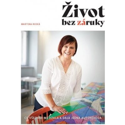 Život bez záruky - Martina Ruská – Hledejceny.cz