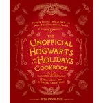 The Unofficial Hogwarts for the Holidays Cookbook: Pumpkin Pasties, Treacle Tart, and Many More Spellbinding Treats Mock-Pike RitaPevná vazba – Hledejceny.cz
