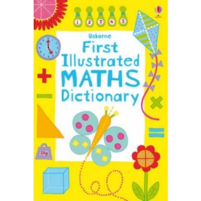 First Illustrated Maths Dictionary - K. Rogers