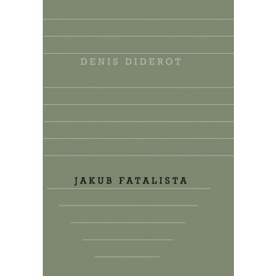 Jakub Fatalista - Diderot Denis
